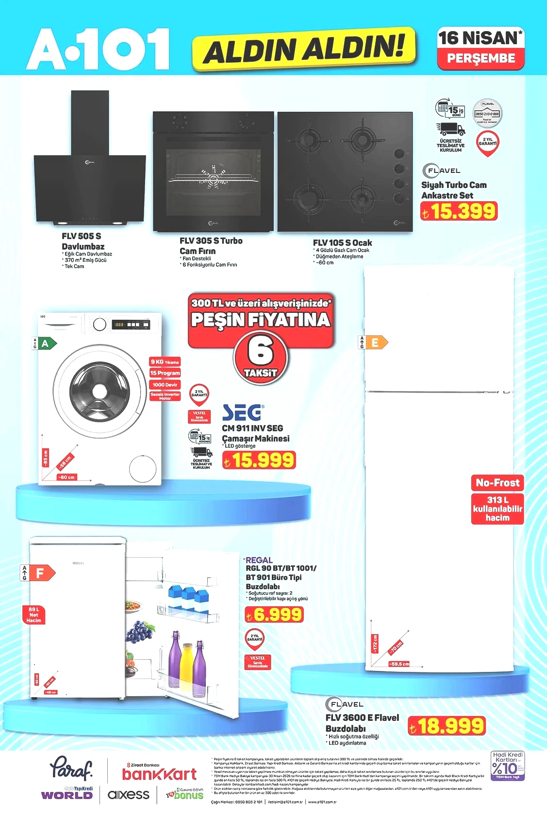 Flavel mutfak seti, Vestel çamaşır makinesi ve Regal buzdolabı A101 16 Nisan 2026
