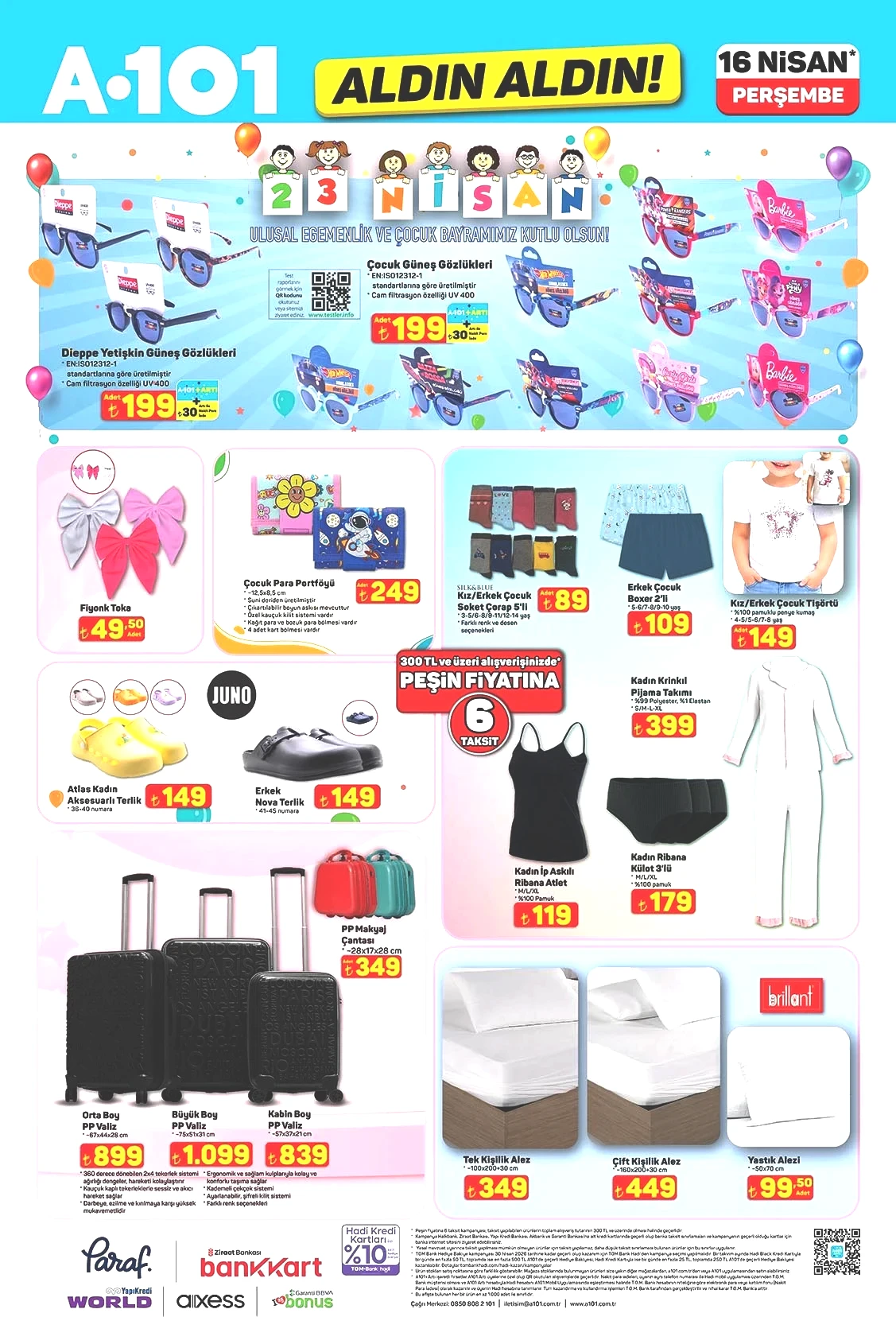 UV 400 güneş gözlükleri, PP valizler ve pijama takımı A101 16 Nisan 2026